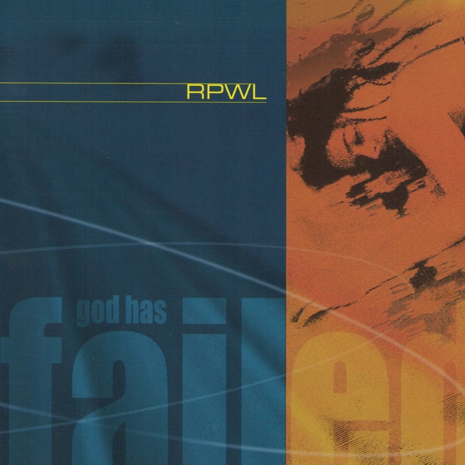 RPWL - God Has Failed